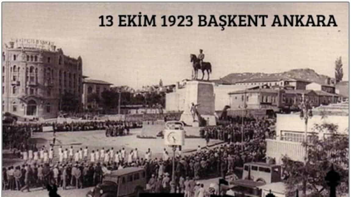 Ankara’nın Başkent Oluşunun 100. Yıl Dönümünü Kutlu Olsun